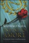 Massimo Nava - Infinito amore. La passione segreta di Napoleone