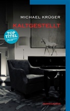 Michael Krüger - kaltgestellt