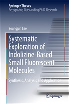 Youngjun Lee - Systematic Exploration of Indolizine-Based Small Fluorescent Molecules