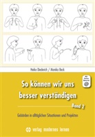 Monika Beck, Heik Diederich, Heike Diederich - So können wir uns besser verständigen. Bd.2