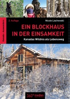 Nicole Lischewski - Ein Blockhaus in der Einsamkeit