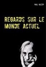 Paul Valéry - Regards sur le monde actuel