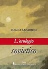 Zanobini Folco - L'orologio sovietico