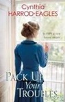 Cynthia Harrod-Eagles - Pack Up Your Troubles