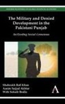 Aasim Sajjad Akhtar, Shahrukh Rafi Khan, Shahrukh Rafi Sajjad Akhtar Khan, Aasim Sajjad Akhtar - Military and Denied Development in the Pakistani Punjab