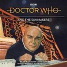 Terrance Dicks, Dicks Terrance, Louise Jameson, Jameson Louise, John Leeson - Doctor Who and the Sunmakers (Audio book)