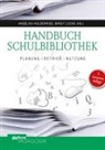 Angelik Holderried, Angelika Holderried, Lücke, Lücke, Birgit Lücke - Handbuch Schulbibliothek
