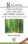 8 claves para superar los traumas de forma segura
