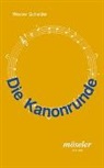 Werner Scheider - Die Kanonrunde