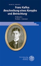 Marcel Krings - Franz Kafka: 'Beschreibung eines Kampfes' und 'Betrachtung'