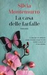 Silvia Montemurro - La casa delle farfalle