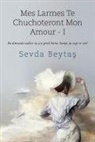 Sevda Beytas - Mes Larmes Te Chuchoteront Mon Amour -1