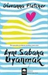 Giovanna Fletcher - Ayni Sabaha Uyanmak