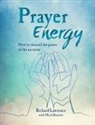 Mark Bennett, Richard Lawrence - Prayer Energy