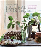 Selina Lake, Lake Selina - Natural Living Style