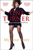 Debora Davis, Deborah Davis, Tin Turner, Tina Turner, Dominik Wichmann - My Love Story