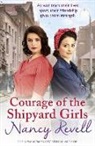Nancy Revell, Revell Nancy - Courage of the Shipyard Girls