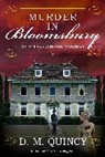 D M Quincy, D. M. Quincy - Murder in Bloomsbury