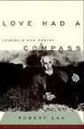 Robert Lax, Robert Lax Lax - Love Had a Compass