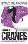 Steve Burows, Steve Burrows, Burrows Steve - A Dance of Cranes