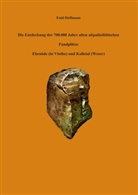Emil Hoffmann - Die Entdeckung der 700.000 Jahre alten altpaläolithischen Fundplätze Ebenöde (in Vlotho) und Kalletal (Weser)