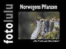 Fotolulu, fotolulu - Norwegens Pflanzen