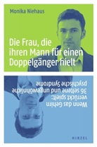 Monika Niehaus, Monika (Dr.) Niehaus - Die Frau, die ihren Mann für einen Doppelgänger hielt