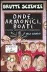 Nick Arnold, T. De Saulles - Onde, armonici, boati e altre frastornanti frequenze