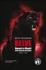 Alda Teodorani - Belve. Vampiri e mostri nella Cinecittà del futuro