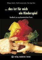 H Beins, Hans J Beins, Hans J. Beins, Hans Jürgen Beins, Wolfgan Beudels, Wolfgang Beudels... - ... das ist für mich ein Kinderspiel
