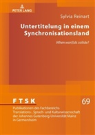 Sylvia Reinart, Michael Schreiber - Untertitelung in einem Synchronisationsland