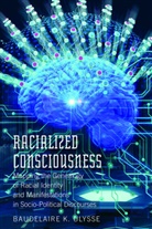 Baudelaire Ulysse - Racialized Consciousness