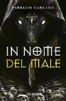 Fabrizio Carcano - In nome del male