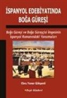 Ebru Yener Göksenli - Ispanyol Edebiyatinda Boga Güresi