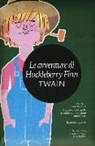 Mark Twain, R. Reim - Le avventure di Huckleberry Finn. Ediz. integrale