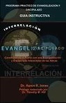 Aaron R Jones - INTERRELACIONAR EL EVANGELISMO Y EL DISCIPULADO