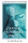 Cheri Fuller - Cuando las Madres Oran