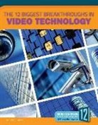 Vicki Hayes, Vicki C. Hayes - The 12 Biggest Breakthroughs in Video Technology