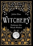 Juliet Diaz - Witchery