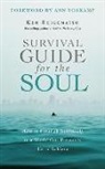 Ken Shigematsu, Lloyd James, Sean Pratt - Survival Guide for the Soul: How to Flourish Spiritually in a World That Pressures Us to Achieve (Hörbuch)