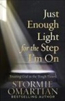 Stormie Omartian - Just Enough Light for the Step I'm on