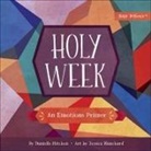 Danielle Hitchen, Danielle/ Blanchard Hitchen, Jessica Blanchard - Holy Week