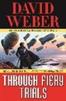 David Weber - Through Fiery Trials