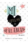 Editorial Diamante - Mi Corazon En Palabras: Diario Personal