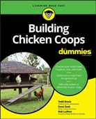 T Brock, Tod Brock, Todd Brock, Todd Ludlow Brock, Todd Zook Brock, Brock Todd... - Building Chicken Coops for Dummies