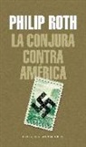 Philip Roth - La conjura contra América