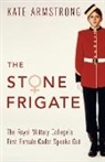 Kate Armstrong - The Stone Frigate
