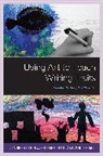 Jennifer Klein, Jennifer Stuart Whitehead Klein, Jennifer/ Whitehead Klein, Klein Jennifer, Elizabeth Stuart Whitehead - Using Art to Teach Writing Traits