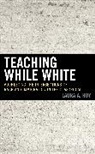 Laura Roy, Laura A. Roy, Laura A./ Gingrich Roy - Teaching While White