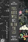Paul Smith Rivas - This Book Will Not Be on the Test